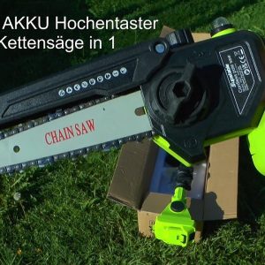 Hochentaster Supstable Akku mit Kettensäge. Erstbetrieb mit Funktionen im Test vom Gärtner.