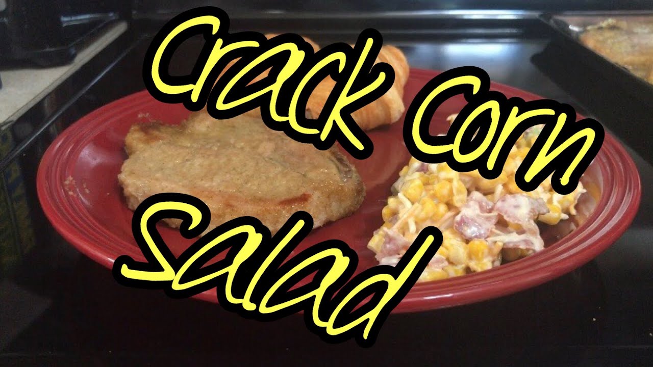 Crack Corn Salad